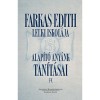 Farkas Edith Lelki iskol&aacute;ja - Alap&iacute;t&oacute; any&aacute;nk tan&iacute;t&aacute;sai I-V.