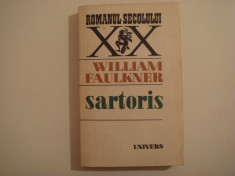 Sartoris - William Faulkner Editura Univers 1980 foto