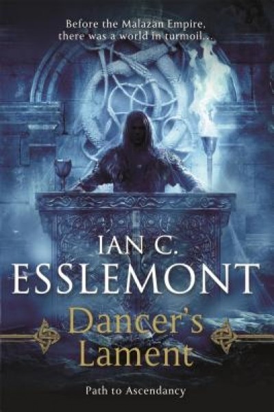 Dancer&#039;s Lament: Path to Ascendancy Book 1