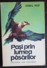 Pași prin lumea păsărilor - Ionel Pop