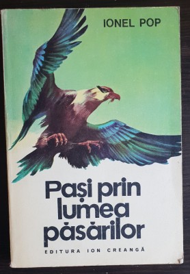 Pași prin lumea păsărilor - Ionel Pop foto