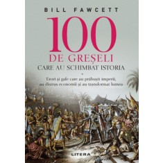 100 de greseli care au schimbat istoria, Bill Fawcett