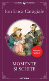 Momente şi schiţe - Paperback brosat - Ion Luca Caragiale - Litera