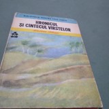 HRONICUL SI CANTECUL VARSTELOR-LUCIAN BLAGA