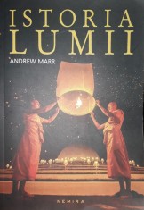 Andrew Marr - Istoria lumii foto