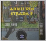 ARICII DIN STRADA 5 - SCOALA ARICILOR de GABRIEL POENARU , 2018