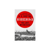 Hiroshima: The Last Witnesses