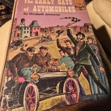 The early days of automobiles - Elizabeth Janeway