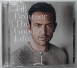 Cumpara ieftin CD ORIGINAL: TILL BRONNER (THE GOOD LIFE) (Okeh, 2016) [w.Anthony Wilson / Larry Goldings / John Clayton / Jeff Hamilton]
