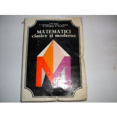 Matematici Clasice Si Moderne - Colectiv , 20759