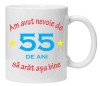 Cana alba personalizata &quot;am avut nevoie de 55 de ani&quot;, INOVATIX&reg;. 330ml, Oem