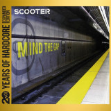 Mind the Gap (20 Years Of Hardcore - Expanded Edition) | Scooter