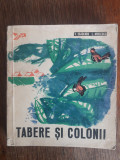 Tabere si colonii - V. Cojocaru / R2P3S, Alta editura