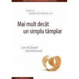 Mai mult decat un simplu tamplar - Josh McDowell