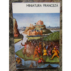 MINIATURA FRANCEZA SECOLELE VII-XVI-VIORICA DENE,1983