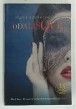 ODALISQUE par FLEUR REYNOLDS , 2008 , 18+