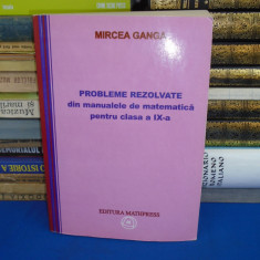 MIRCEA GANGA - MATEMATICA * PROBLEME REZOLVATE PENTRU CLASA A IX-A , 2008 @