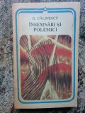 G. CALINESCU - INSEMNARI SI POLEMICI