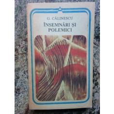 G. CALINESCU - INSEMNARI SI POLEMICI