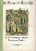 The Moscow Kremlin In The Sixteenth Century Illuminated Codex