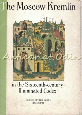 The Moscow Kremlin In The Sixteenth Century Illuminated Codex foto