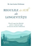 Cumpara ieftin Regulile de aur ale longevitatii