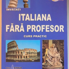 INVATATI ITALIANA FARA PROFESOR , CURS PRACTIC de FLORIN SAVU , 2011,CONTINE CD