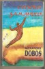 Alexandru Dobos-Colierul Samanului