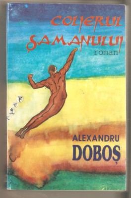 Alexandru Dobos-Colierul Samanului foto