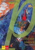Educație plastică. Manual clasa a VIII-a - Paperback brosat - Radu Lilea, Sanda Amarandei, Valeriu Pantilimon - Art Klett