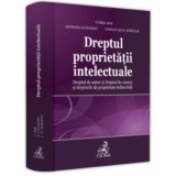 Dreptul proprietatii intelectuale. Dreptul de autor si drepturile conexe si drepturile de proprietate industriala - Viorel Ros
