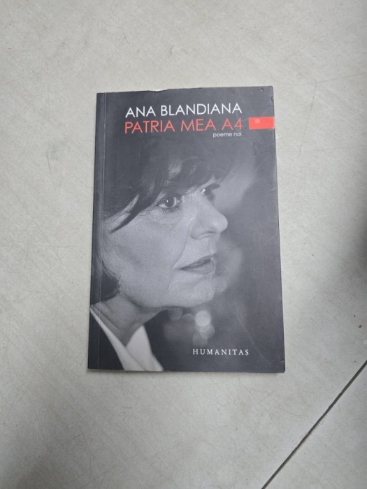 Patria mea A4 - Ana Blandiana