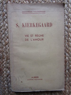 Vie et R&amp;egrave;gne de l&amp;#039;Amour - Kierkegaard foto