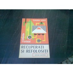 RECUPERATI SI REFOLOSITI - CLAUDIU VODA