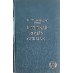 Dictionar Roman German - M. W. Schroff , E759