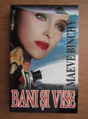 Maeve Binchy - Bani și vise foto