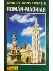 Cora Radulian - Ghid de conversatie roman-maghiar (Editia: 1997) foto
