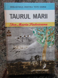 TAURUL MARII-ION MARIN SADOVEANU CARTONATA