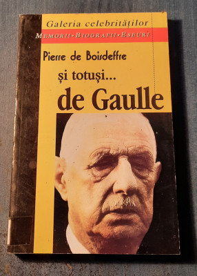 Si totusi de Gaulle Pierre de Boisdeffre foto