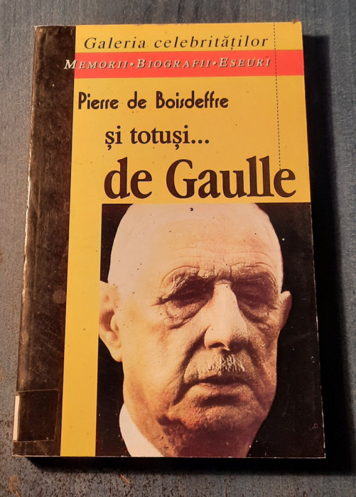 Si totusi de Gaulle Pierre de Boisdeffre