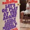 Let&#039;s Go Play at the Adams&#039; (Paperbacks from Hell)