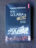 DE LA GOLANIA LA #REZIST, JURNAL CIVIC 2017-2019 - RUXANDRA CESEREANU