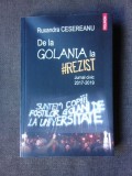 DE LA GOLANIA LA #REZIST, JURNAL CIVIC 2017-2019 - RUXANDRA CESEREANU