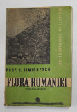 FLORA ROMANIEI, EDITIA A II-A de PROF. I. SIMIONESCU - BUCURESTI, 1947