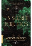 Un secret periculos. Seria Ordinul de Obsidian Vol.1, Corint