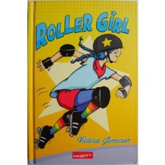 Roller Girl &ndash; Victoria Jamieson