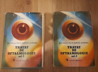 Mircea Olteanu - TRATAT DE OFTALMOLOGIE 2 vol. foto