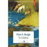 Cumpara ieftin In Calabria - Peter Beagle, Polirom