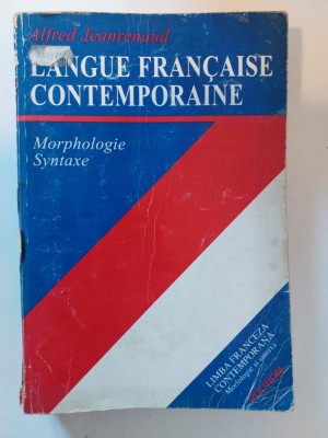 Alfred Jeanrenaud - Langue francaise contemporaine. Morphologie et syntaxe foto