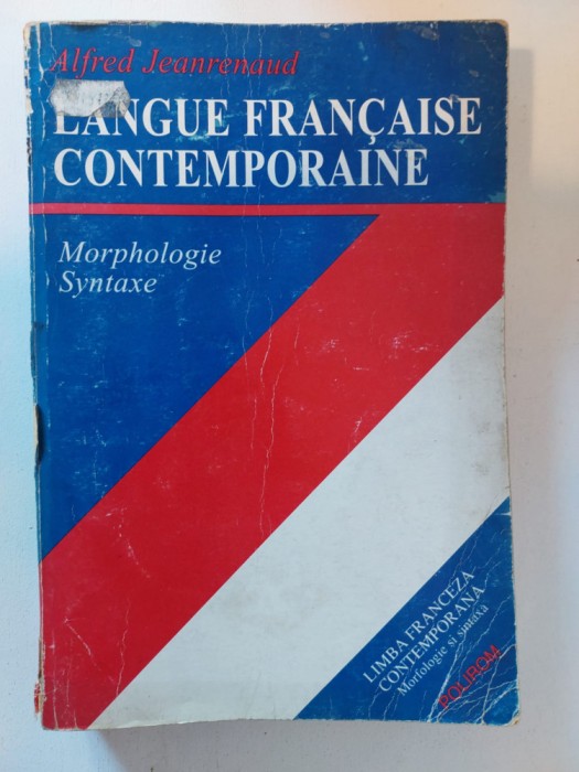 Alfred Jeanrenaud - Langue francaise contemporaine. Morphologie et syntaxe